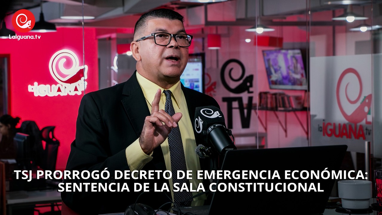 TSJ prorrogó decreto de emergencia económica: sentencia de la Sala Constitucional