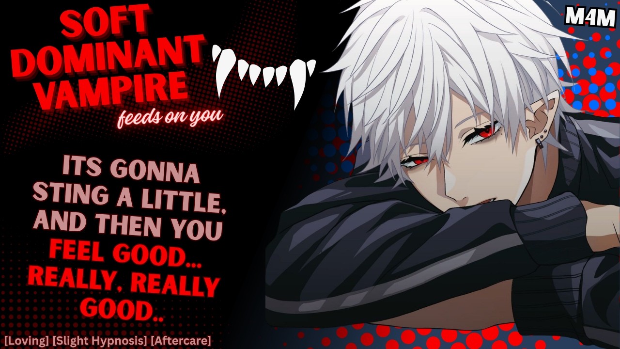 M4M: Your Vampire Crush Asks You To Stay The Night [Soft Mdom] [Romance] [Cuddling] [Feeding]