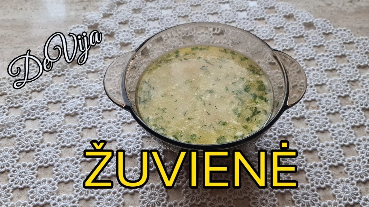 Žuvienė* Sriubos* Idėjos pietums #DeVija