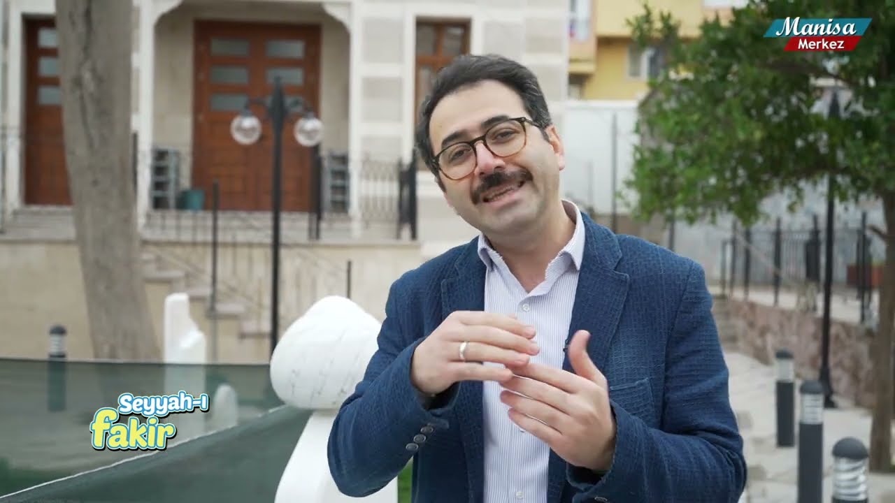 Seyyah-ı Fakir - Manisa Gördes  - 2
