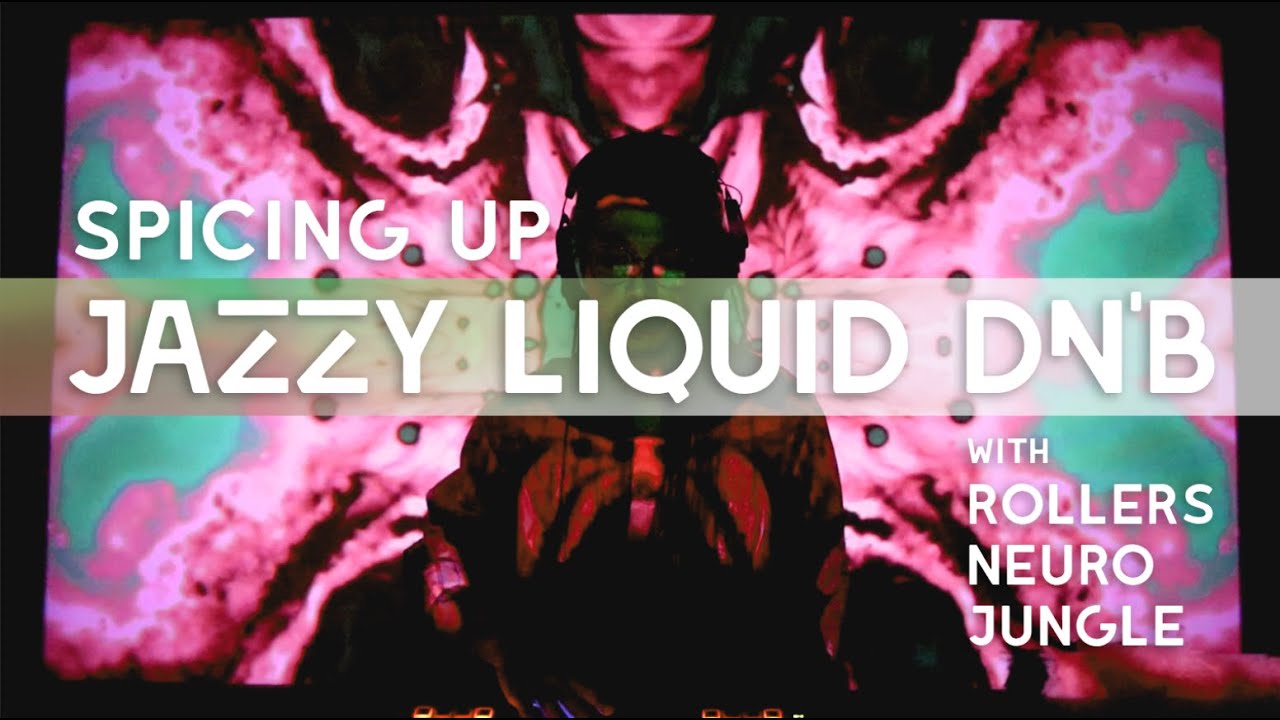 [Jazzstep]Spiced up &rdquo;Jazzy Liquid Dnb&ldquo; Mix【via Rollers Neurofunk Jungle】incl: Calibre, Shy Fx, Msdos