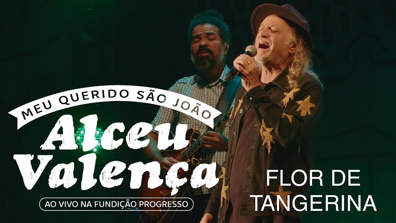 Alceu Valença - Flor de Tangerina (Ao Vivo na Fundição Progresso)