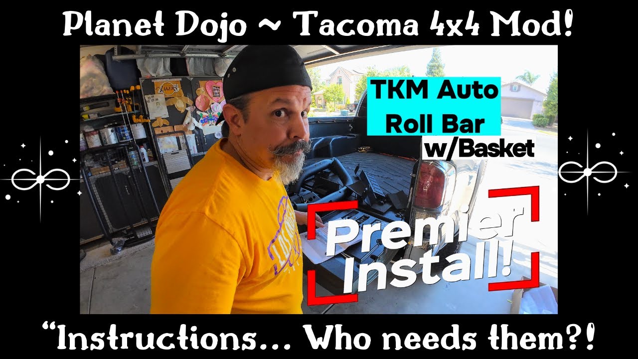 Planet Dojo ~ TKM Auto Roll Bar w/ Basket Mod Install on 2023 Tacoma!