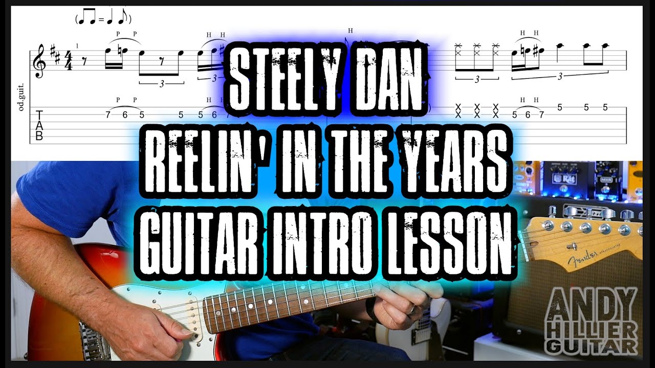 Steely Dan Reelin In The Years Guitar Intro lesson Tutorial TABs