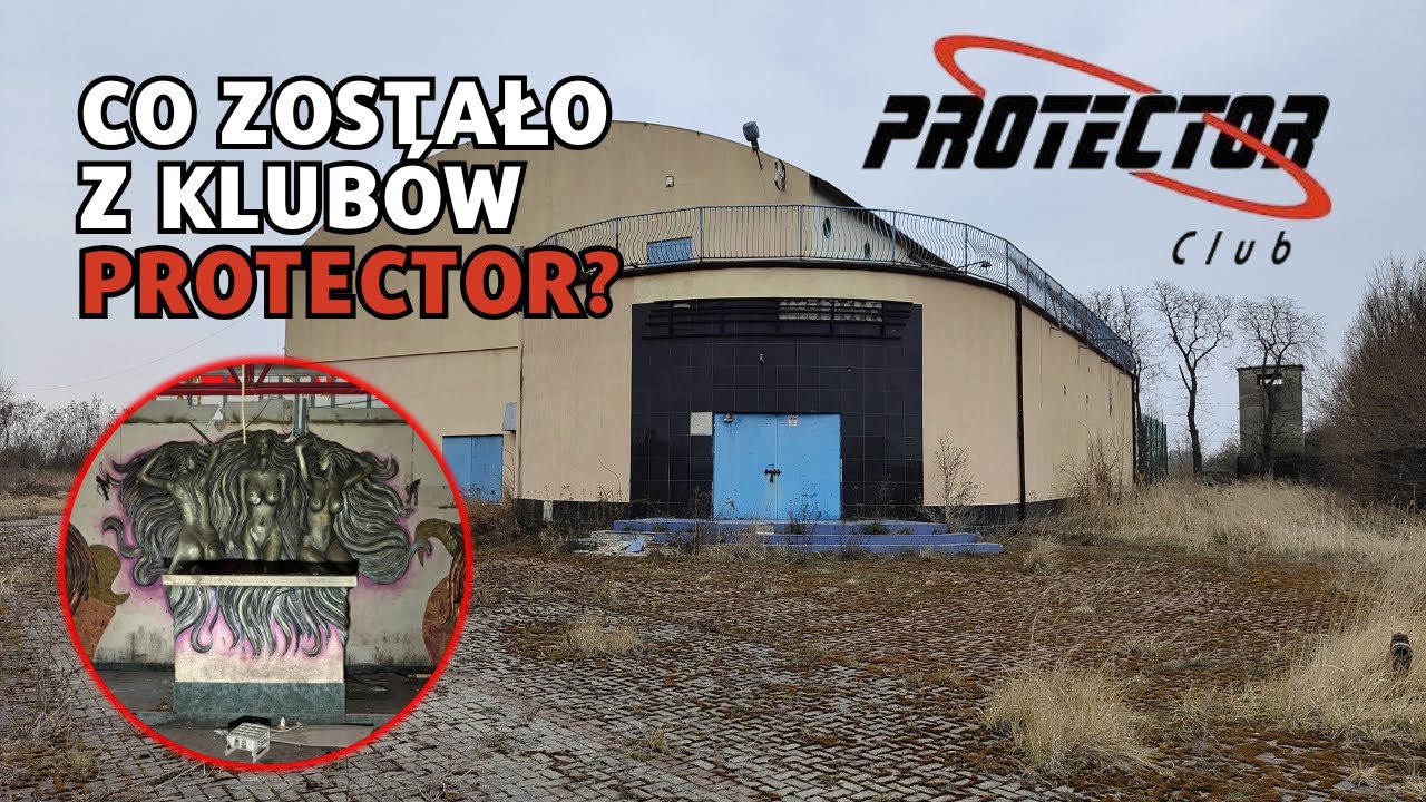Co zostało ze słynnych klubów PROTECTOR? - URBEX