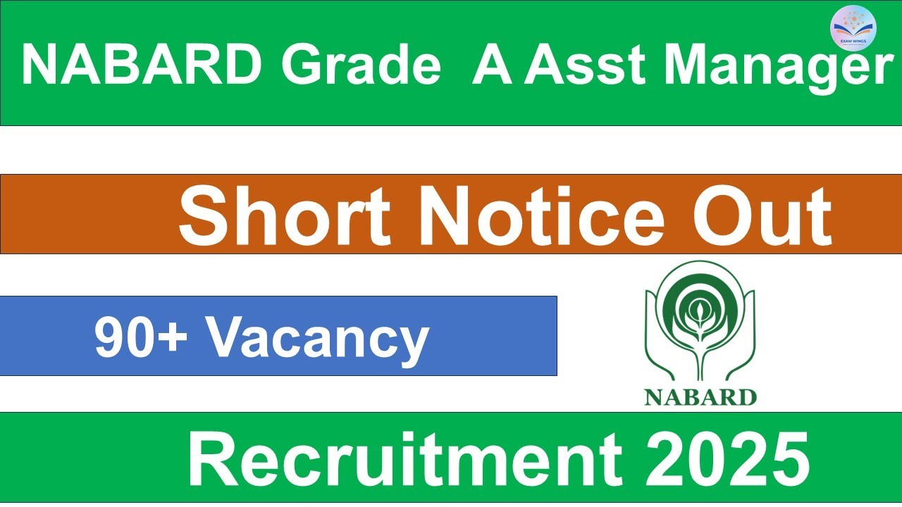 NABARD Grade A Short Notice Out || Vacancy || Important dates