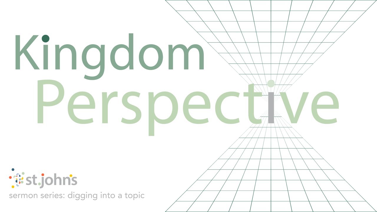 A KINGDOM PERSPECTIVE SERIES : SIGNS OF THE KINGDOM