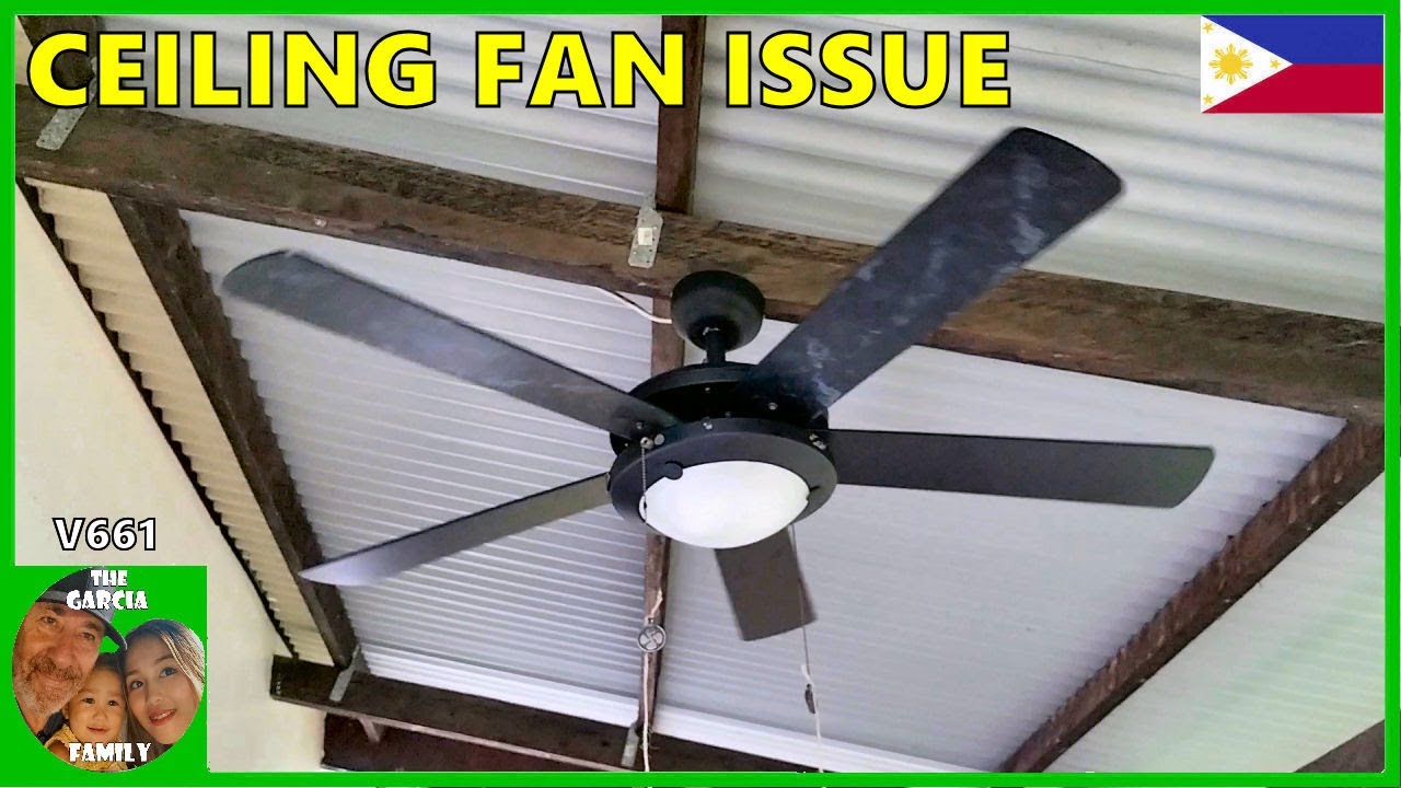 FOREIGNER BUILDING A CHEAP HOUSE IN THE PHILIPPINES - CEILING FAN ISSUE - THE GARCIA FAMILY