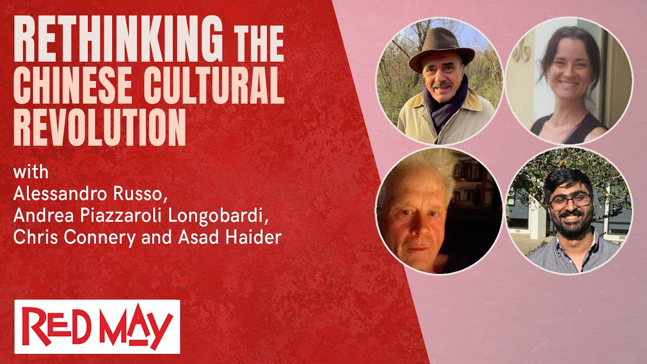 Rethinking the Chinese Cultural Revolution | Red May 2021