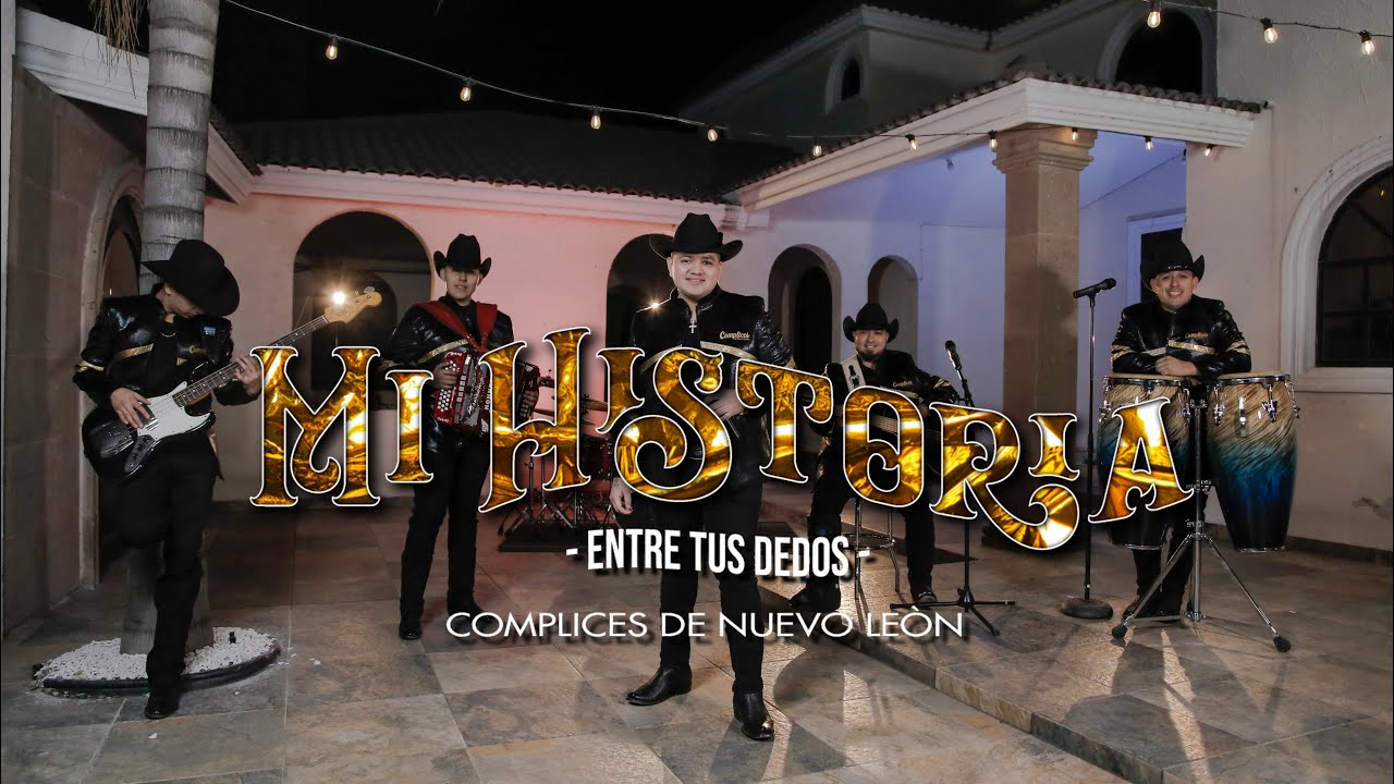 Los Complices De Nuevo León - Mi Historia Entre Tus Dedos (Video Oficial)