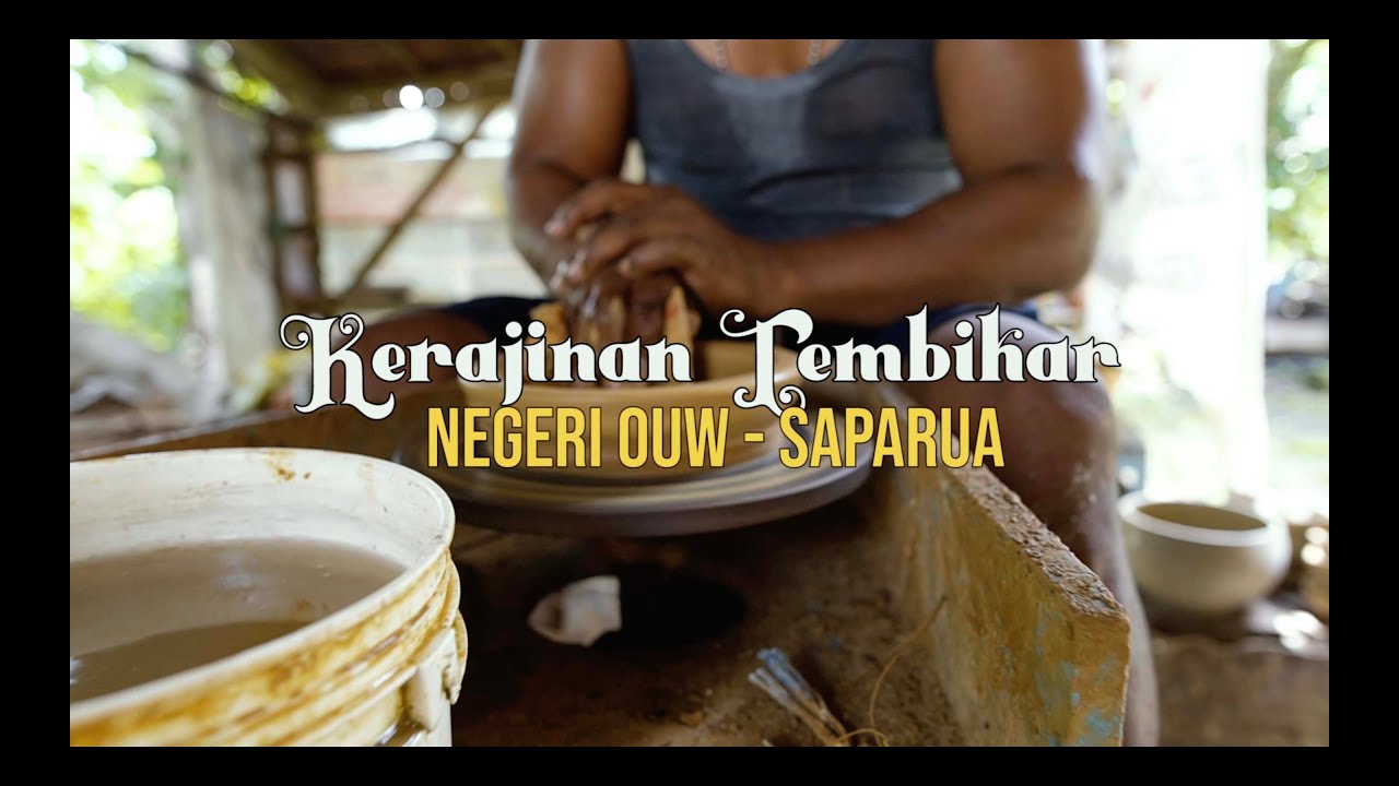 Kerajinan Tembikar Negri Ouw, Saparua, Kab. Maluku Tengah
