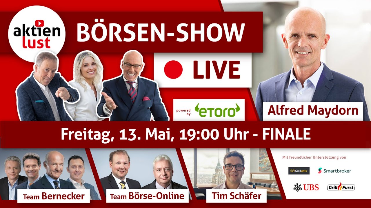 Großes Finale Börsen-Show mit Alfred Maydorn, Team Bernecker, Tim Schäfer