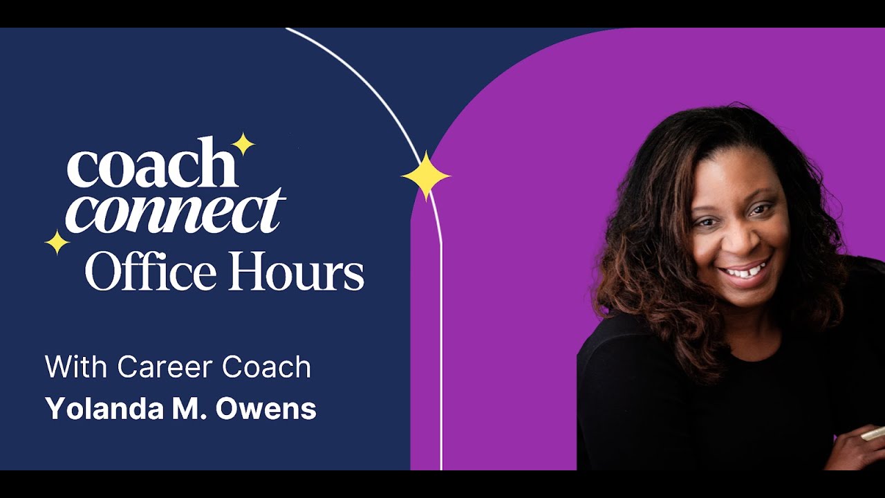 Coach Connect Office Hours with Yolanda M. Owens