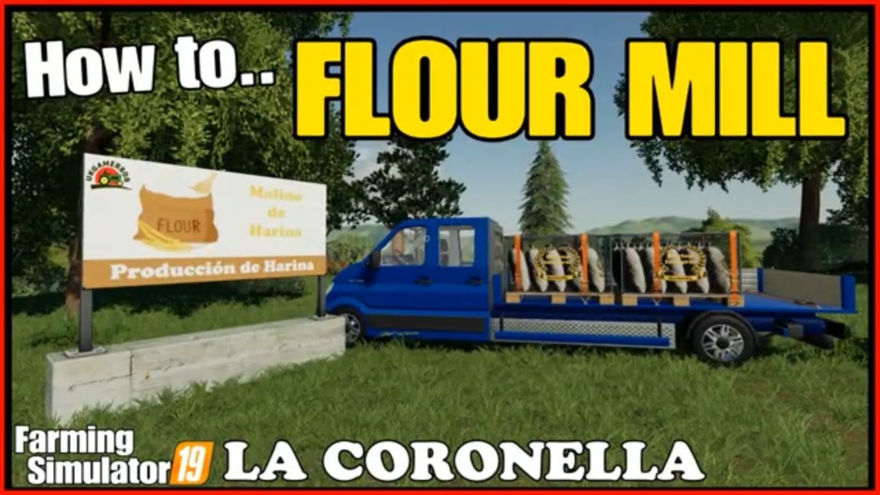 LA CORONELLA Map fs19 Flour Mill Factory farming simulator 19