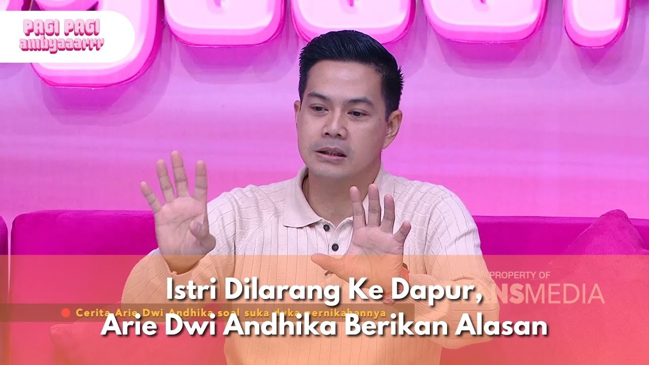 Istri Dilarang Ke Dapur, Arie Dwi Andhika Berikan Alasan - PAGI PAGI AMBYAR (14/1/25) P2