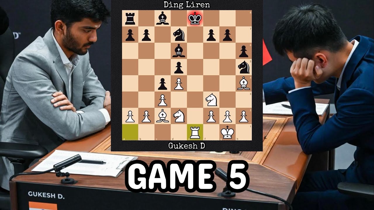 GUKESH D vs DING LIREN | World Championship Match (2024) - Game 5