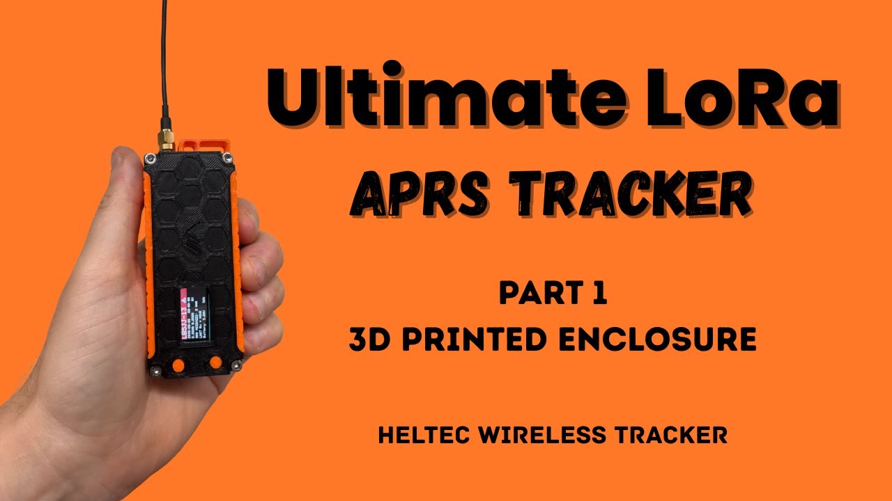 Ultimate LoRa APRS Tracker - Heltec Wireless Tracker - Part 1