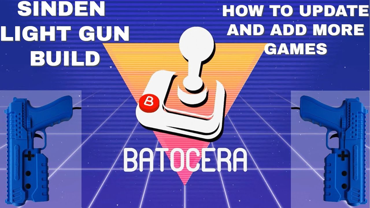 Сборка ПК с BATOCERA SINDEN Light Gun — КАК ОБНОВИТЬСЯ ДО V37 И ДОБАВИТЬ БОЛЬШЕ ИГР — (PS2, PS3, ...