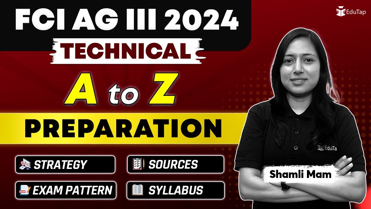 How To Prepare For FCI AG 3 Technical Exam | FCI AG 3 Technical Pattern, Strategy, Sources, Syllabus