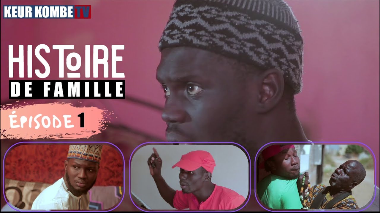 HISTOIRE DE FAMILLE &Eacute;PISODE 01