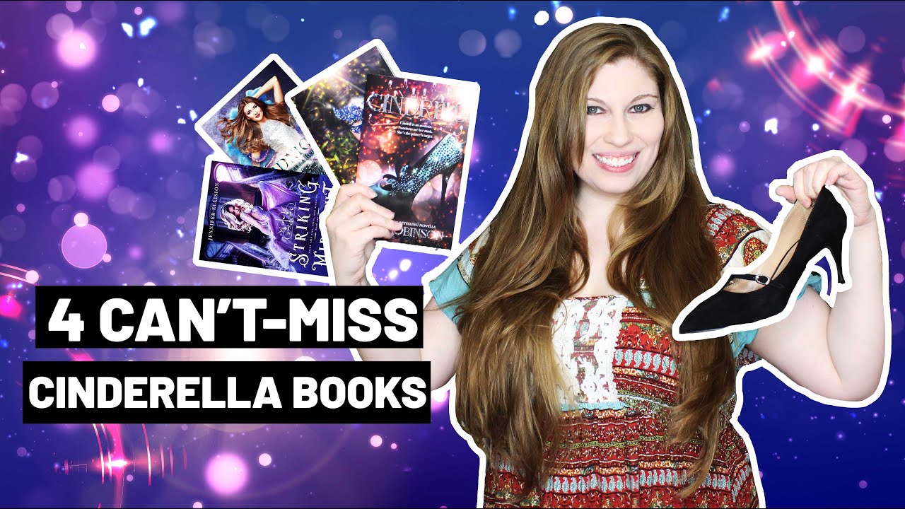 Cinderella Retellings (4 Can't-Miss​ Young Adult Books)