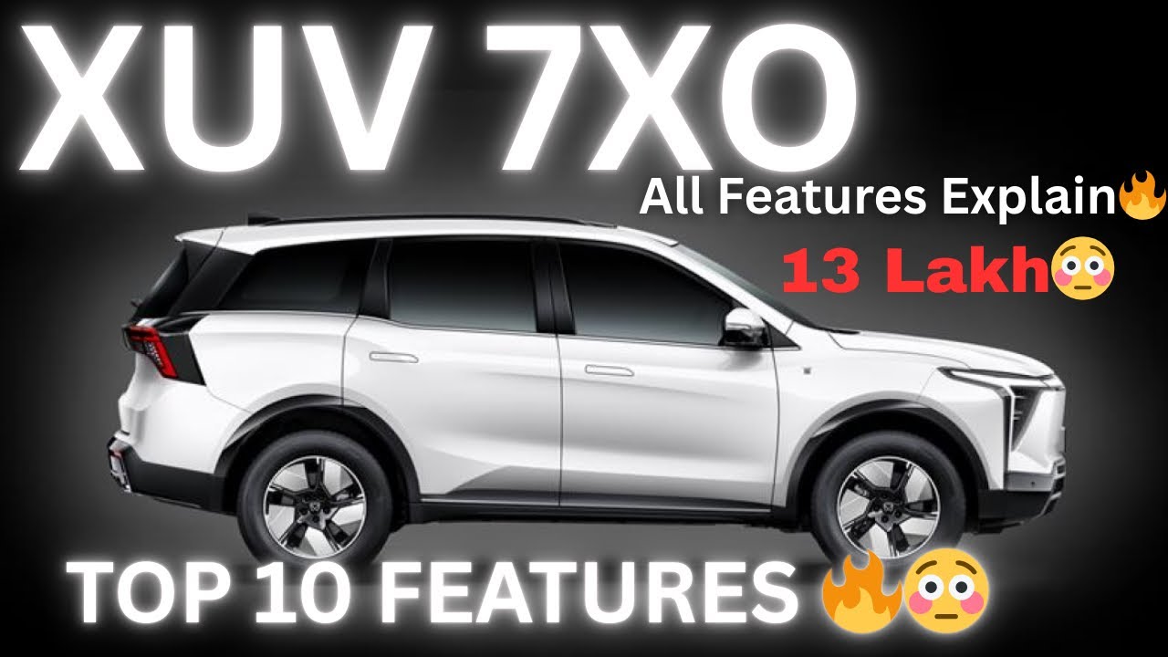 XUV 7XO TOP 10🔥Features Explain😱| XUV 7XO 2026 Features,Interior in Detail😳 | Xuv 700 Upgraded👌🏻