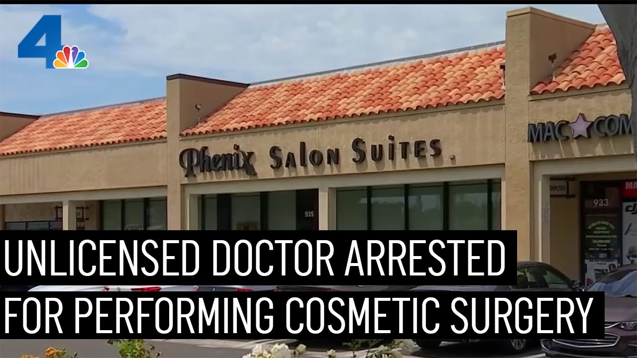 Unlicensed Doctor Arrested for Performing Cosmetic Surgery in OC | NBCLA