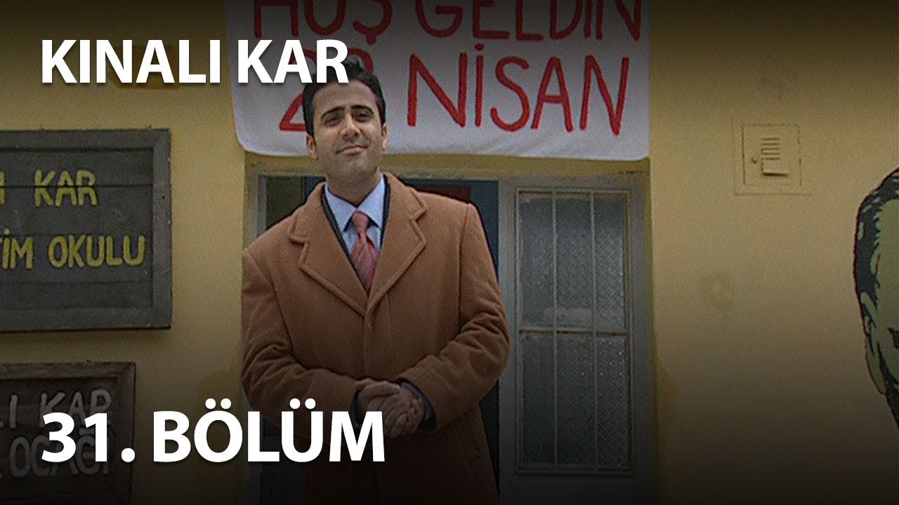 Kınalı Kar 31. B&ouml;l&uuml;m - Full B&ouml;l&uuml;m