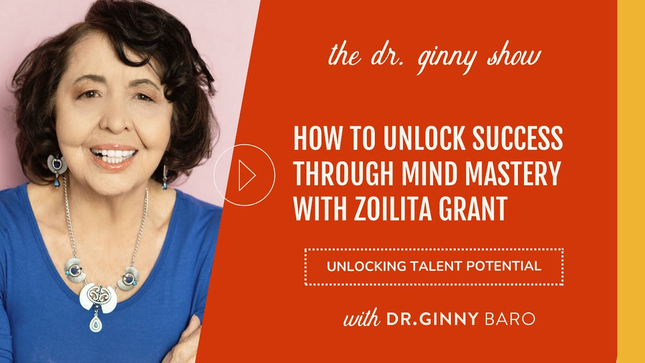 191 How to unlock success through mind mastery with Zoilita Grant