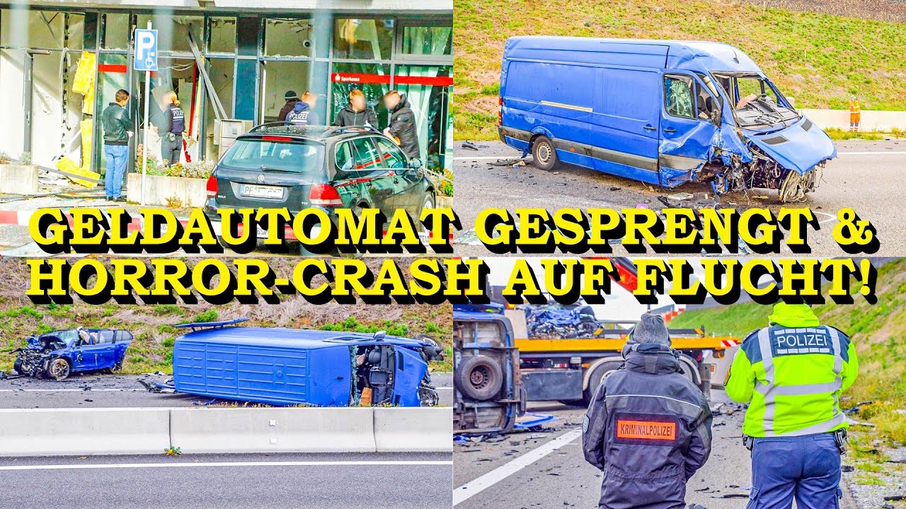 +++ GELDAUTOMAT GESPRENGT & AUF FLUCHT HORRORCRASH AUF A6 VERURSACHT +++ FILMREIFE VERFOLGUNG | DOKU