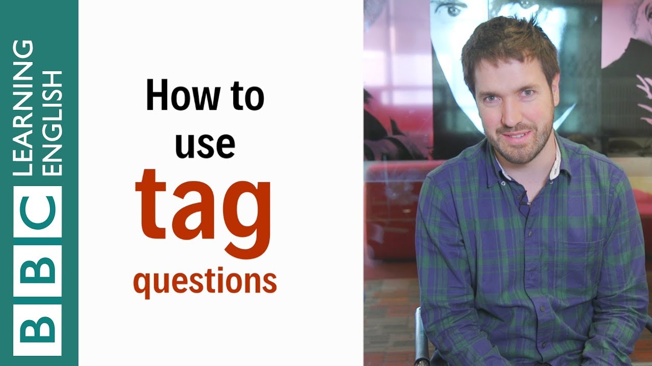 How to use tag questions - English In A Minute