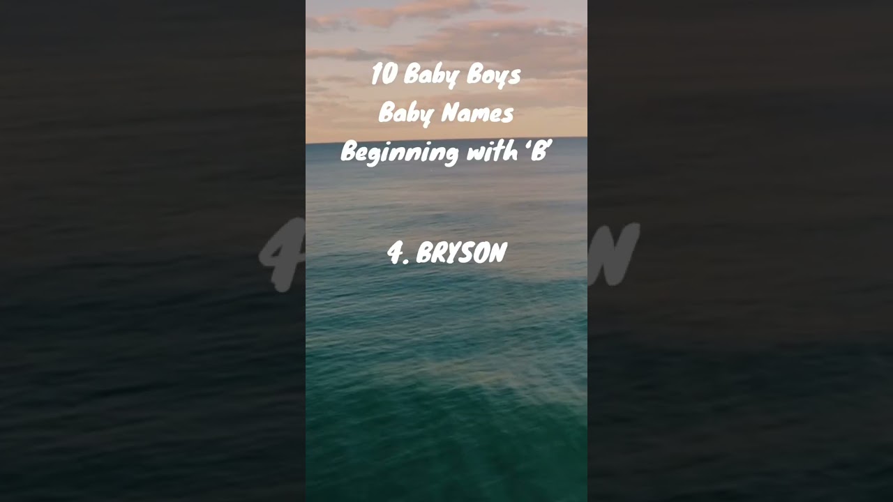 'B&rsquo; Letter Baby BOY Names for 2023 #babynameideas #babynames2023