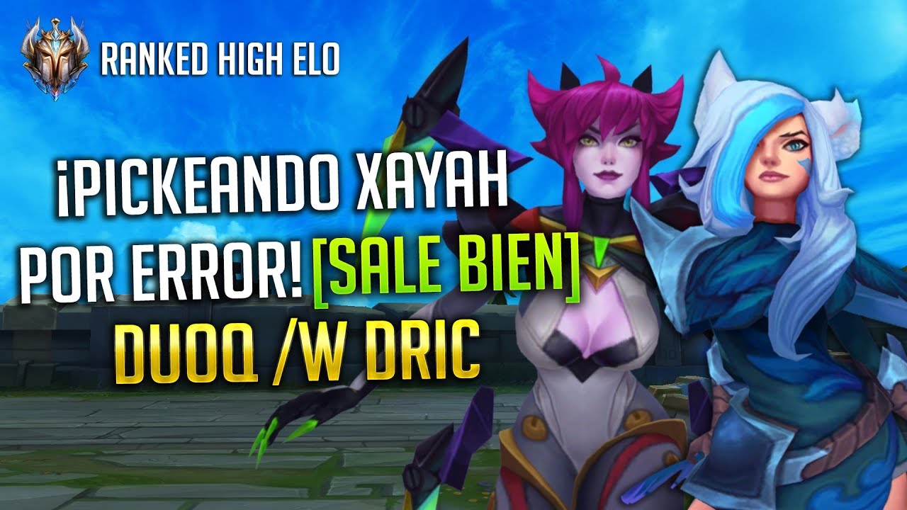 ¡PICKEO XAYAH POR ERROR EN RANK Y PASA ESTO :O! | DEFINITELY NOT CLICKBAIT KAPPA | MECHS