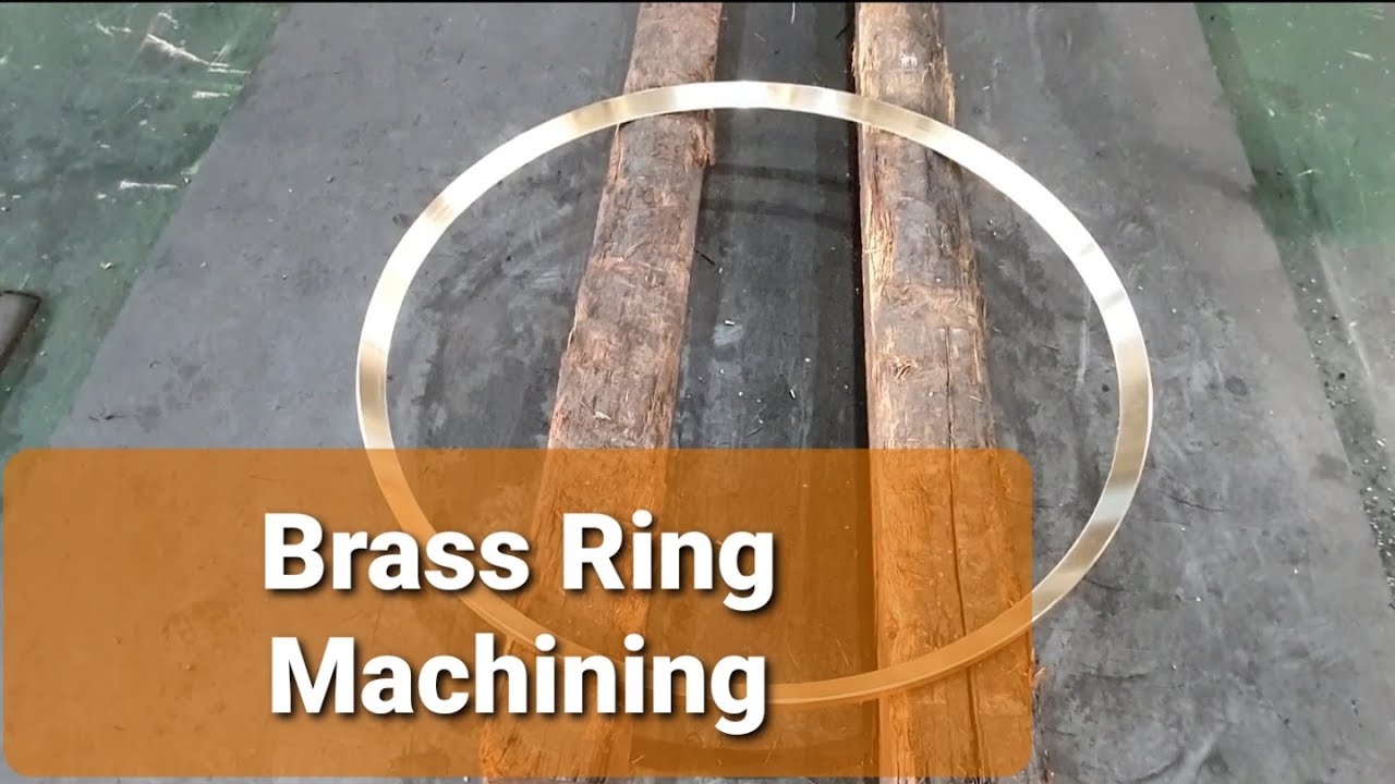 Brass Ring Machining - Vertical Lathe, Turning, CNC Lathe