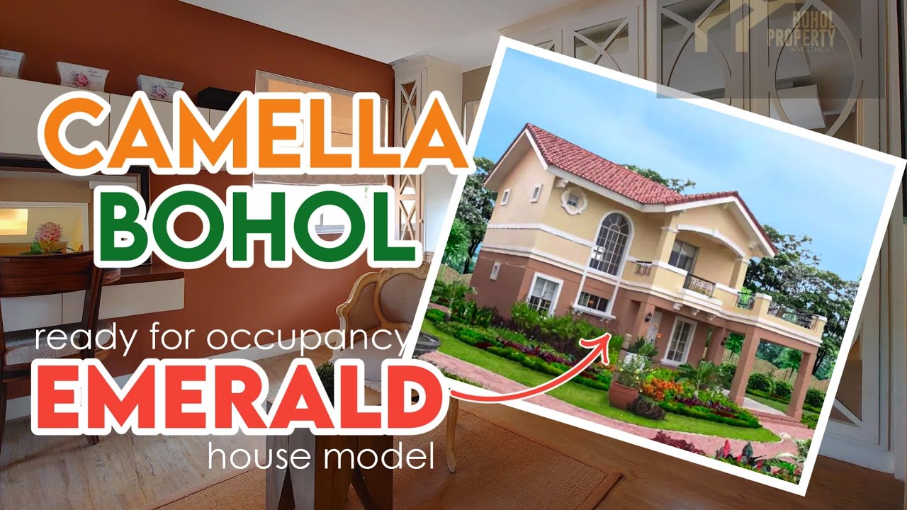 #CAMELLABOHOL - EMERALD HOUSE MODEL #realestate