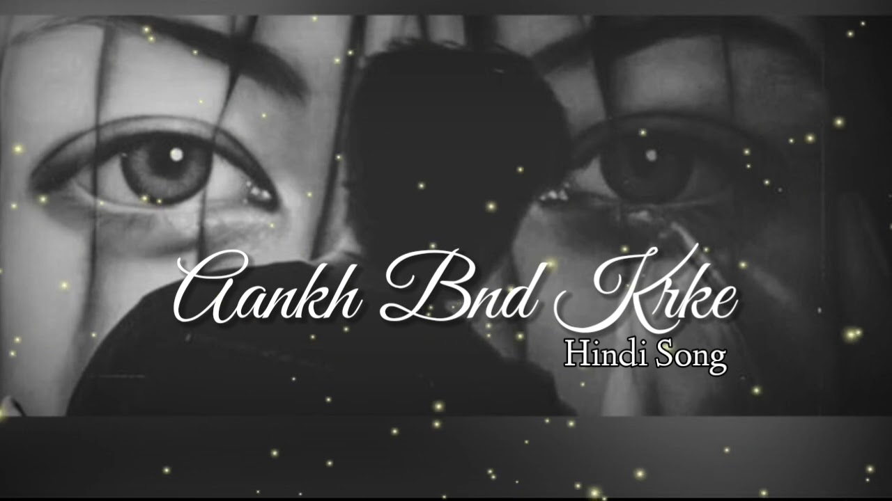 AANKH BND KRKE ❤️ | Slowed + Reverb | Romantic Hindi Song | Night Feel 🌙 