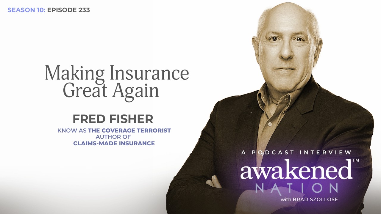 Making Insurance Great Again, an interview with Fred Fisher