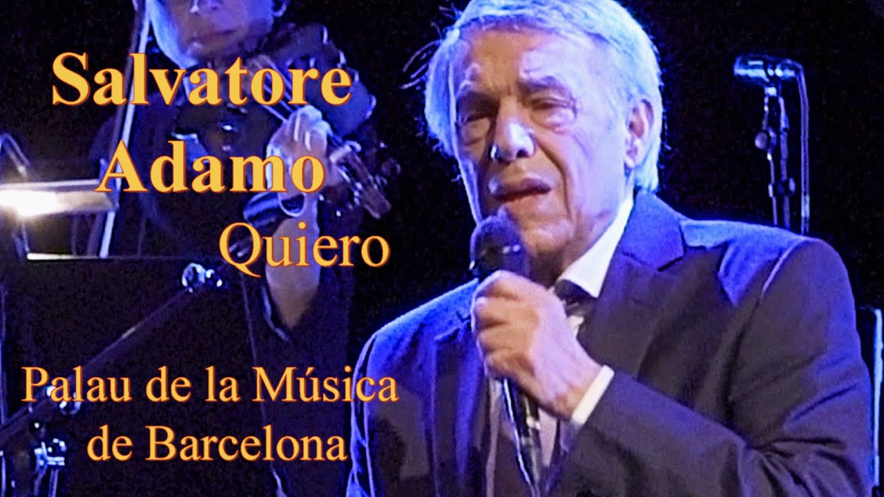 Salvatore Adamo QUIERO , Palau de la Música de Barcelona 3-3-2022
