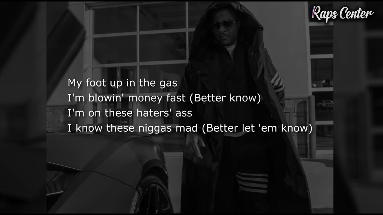 T.I. - Let Em Know [LYRICS]