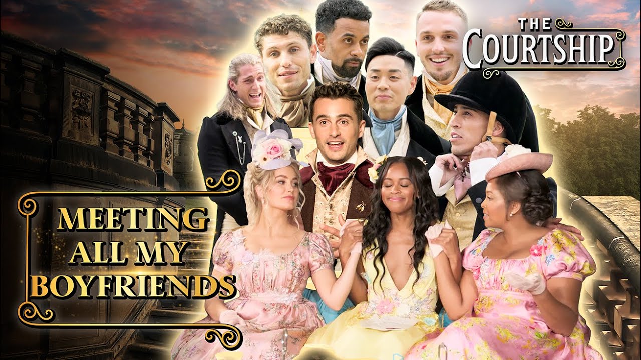 Meet All My Boyfriends | The Courtship
