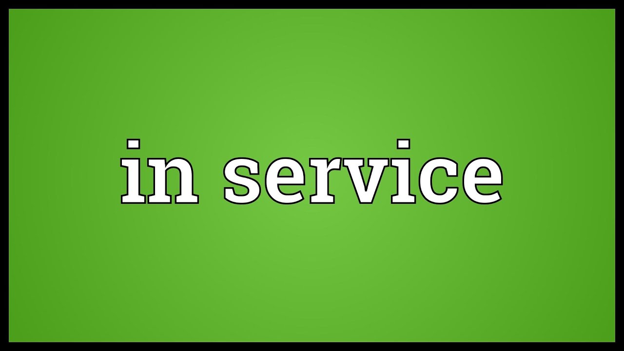 In service Meaning