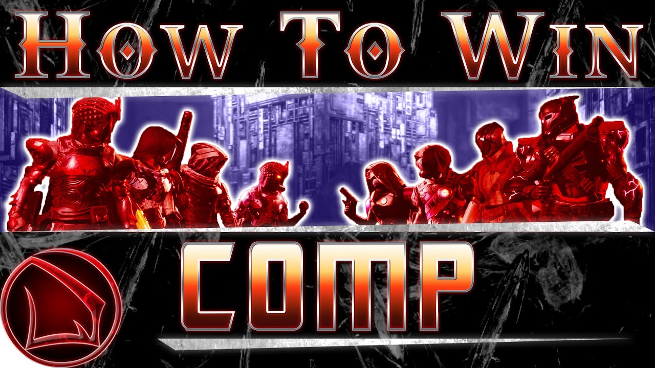 Destiny 2: How To Win Competitive Crucible Guide – Comp Teamwork / Solo Tips & PvP Examples