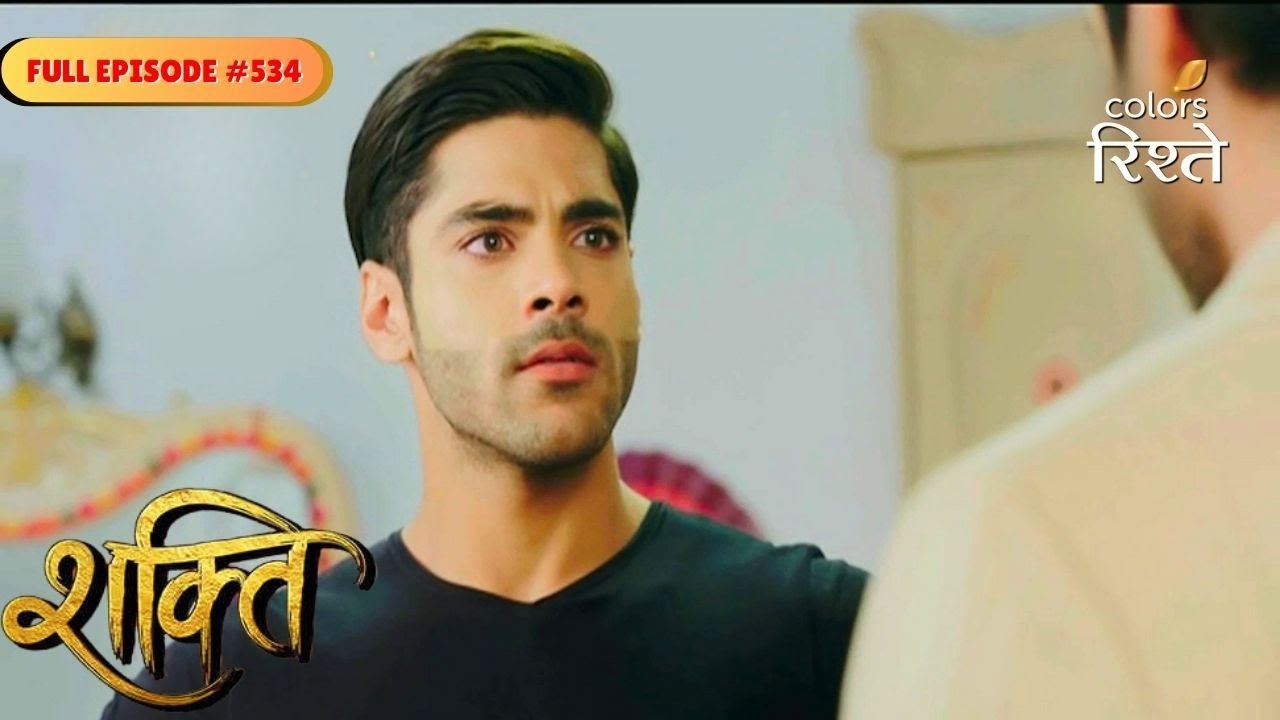 Shakti | Virat opposed Heer&rsquo;s decision | Full Ep - 534 | Colors Rishtey