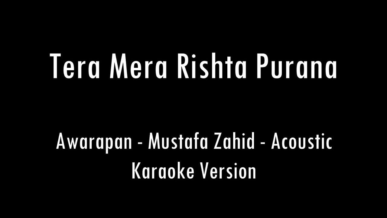 Tera Mera Rishta Purana | Awarapan | Acoustic Karaoke With Lyrics | Only Guitar Chords...