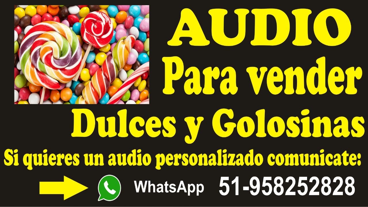 Audio para vender dulces y golosinas
