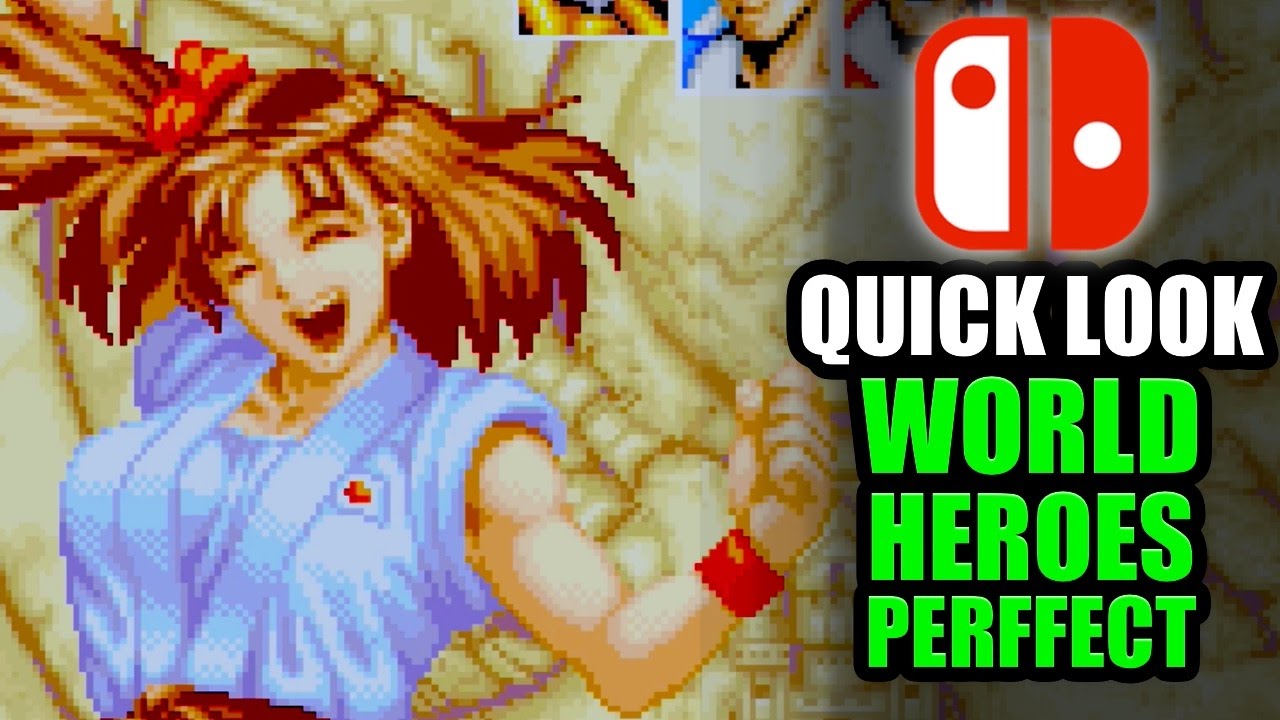Nintendo Switch Quick Look - WORLD HEROES PERFECT