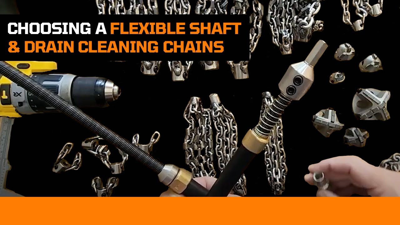 Beginner's guide to choosing a flexible shaft and drain cleaning chains