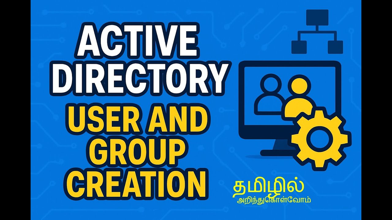 Active Directory  User and Group creation in Tamil | Assign permission to user and Group