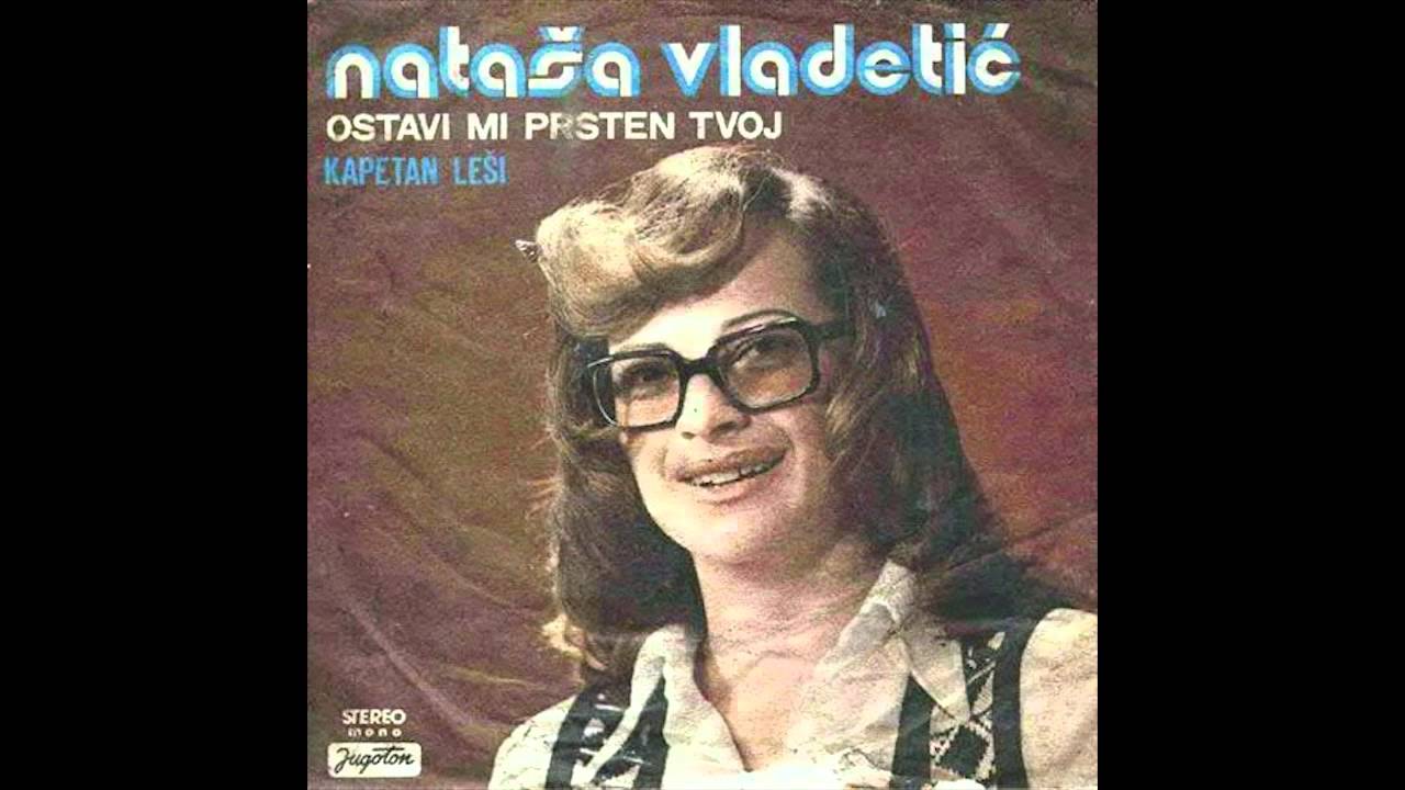 Natasa Vladetic - Kapetan Lesi - ( Audio 1974 )