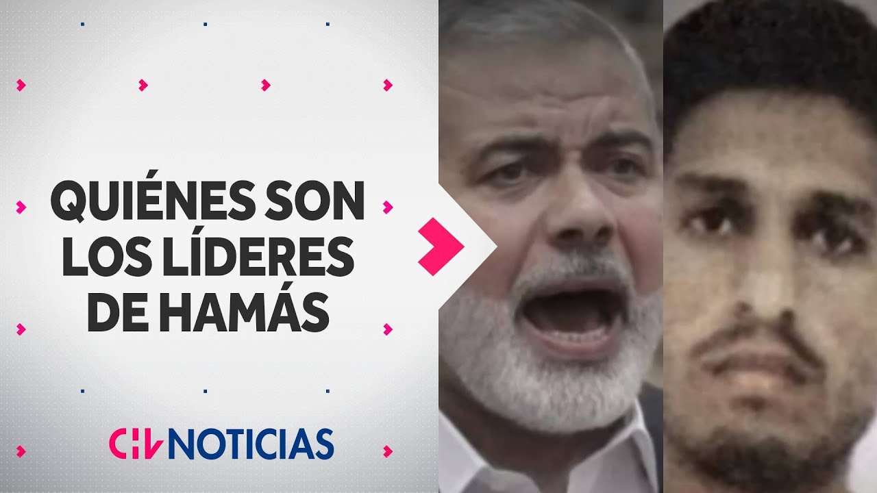 ¿QUIÉNES LIDERAN HAMÁS y qué rol cumplieron en el ataque a Israel? - CHV Noticias